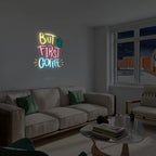 But First Coffee UV Printed Neon Sign