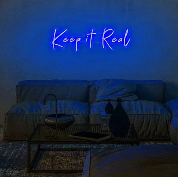 Keep It Real Neon LED sign - Image 3