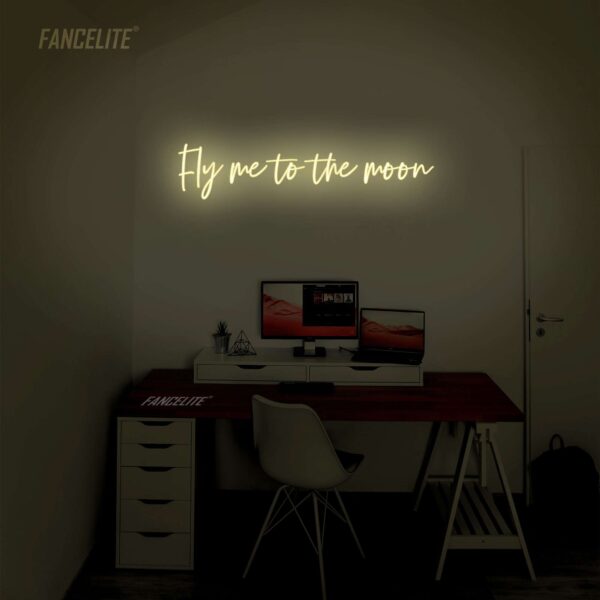 Fancelite Neon Sign Fly me to the moon WARM WHITE