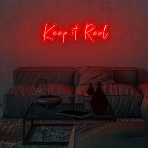 Keep It Real Neon LED sign - Image 5
