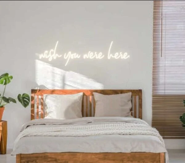 Wish You Were Here Neon LED Sign - Image 2