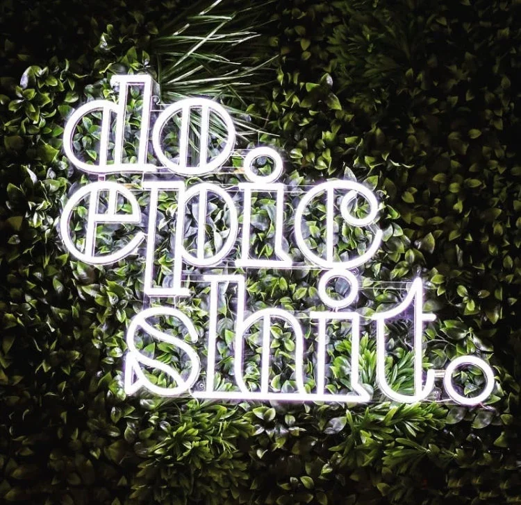Do Epic Shit Neon Light Sign