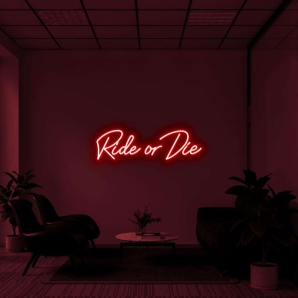 Ride or Die Neon LED Sign - Fancelite