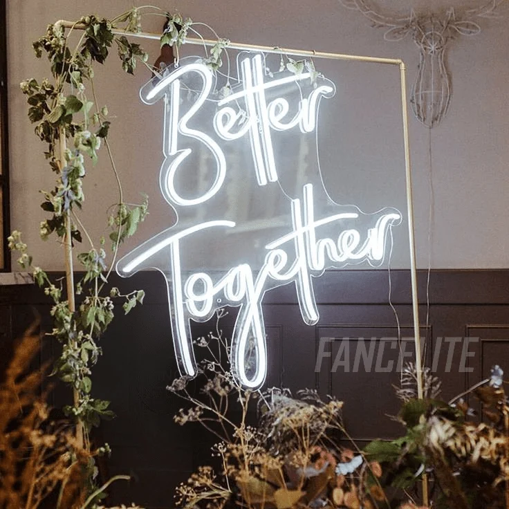 Better Together Neon LED Sign